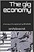 The Gig Economy