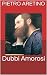 Dubbi Amorosi (Italian Edition)