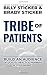 Tribe of Patients by Billy Sticker