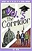 The Corridor (Volume 5)