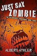 Just Say Zombie