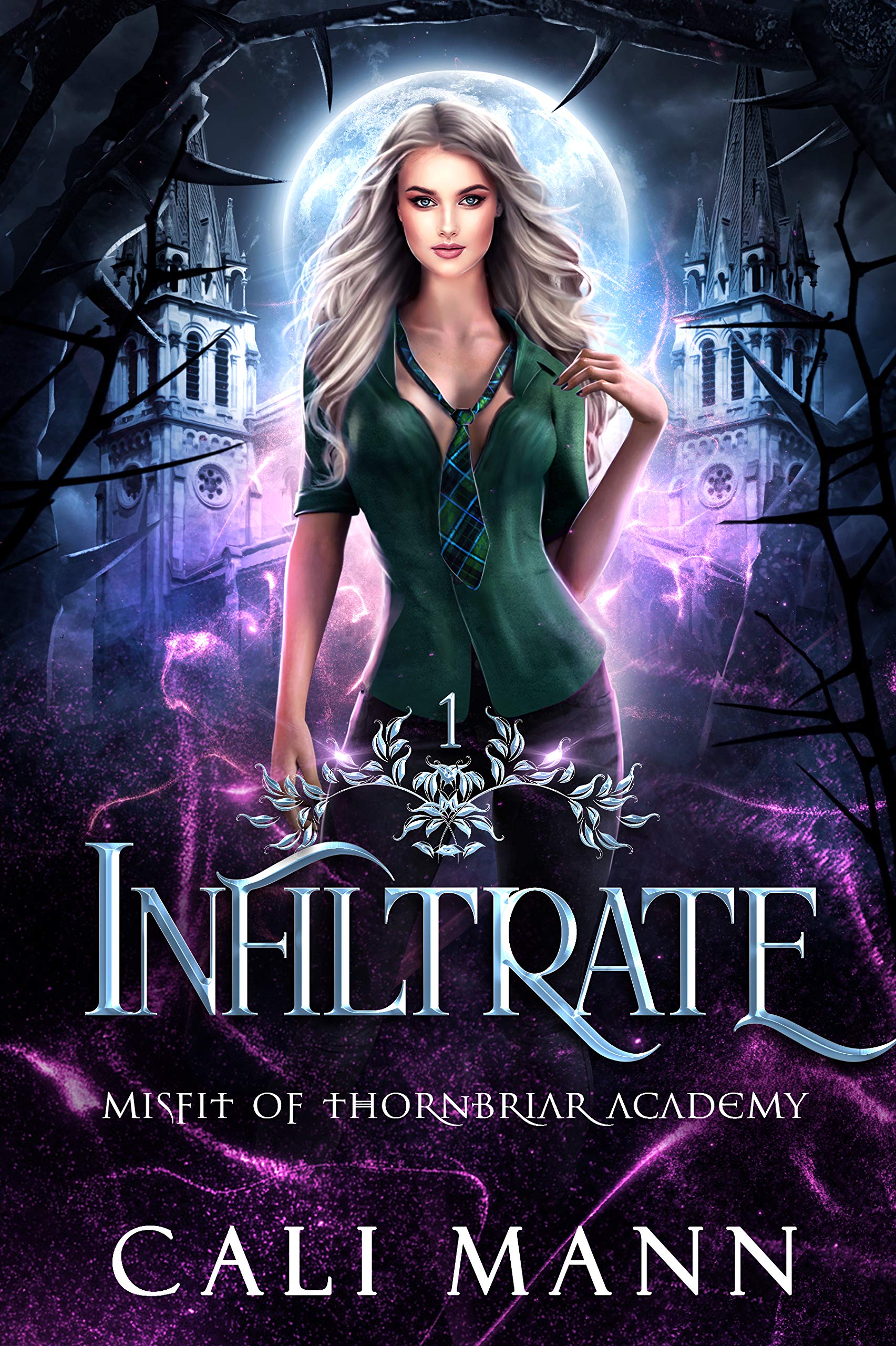 Infiltrate (Misfit of Thornbriar Academy, #1)