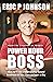 Power Hour Boss by Eric P. Johnson