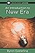 An Introduction to New Era:...