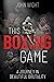 This Boxing Game: A Journey in Beautiful Brutality