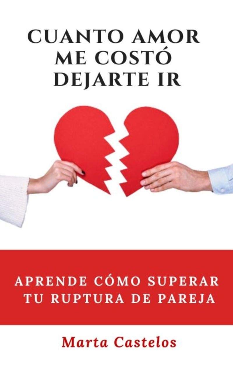 Cuánto amor me costó dejarte ir (Kindle Edition)