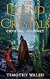Crystal Journey (The Legend of the Crystals, #1)