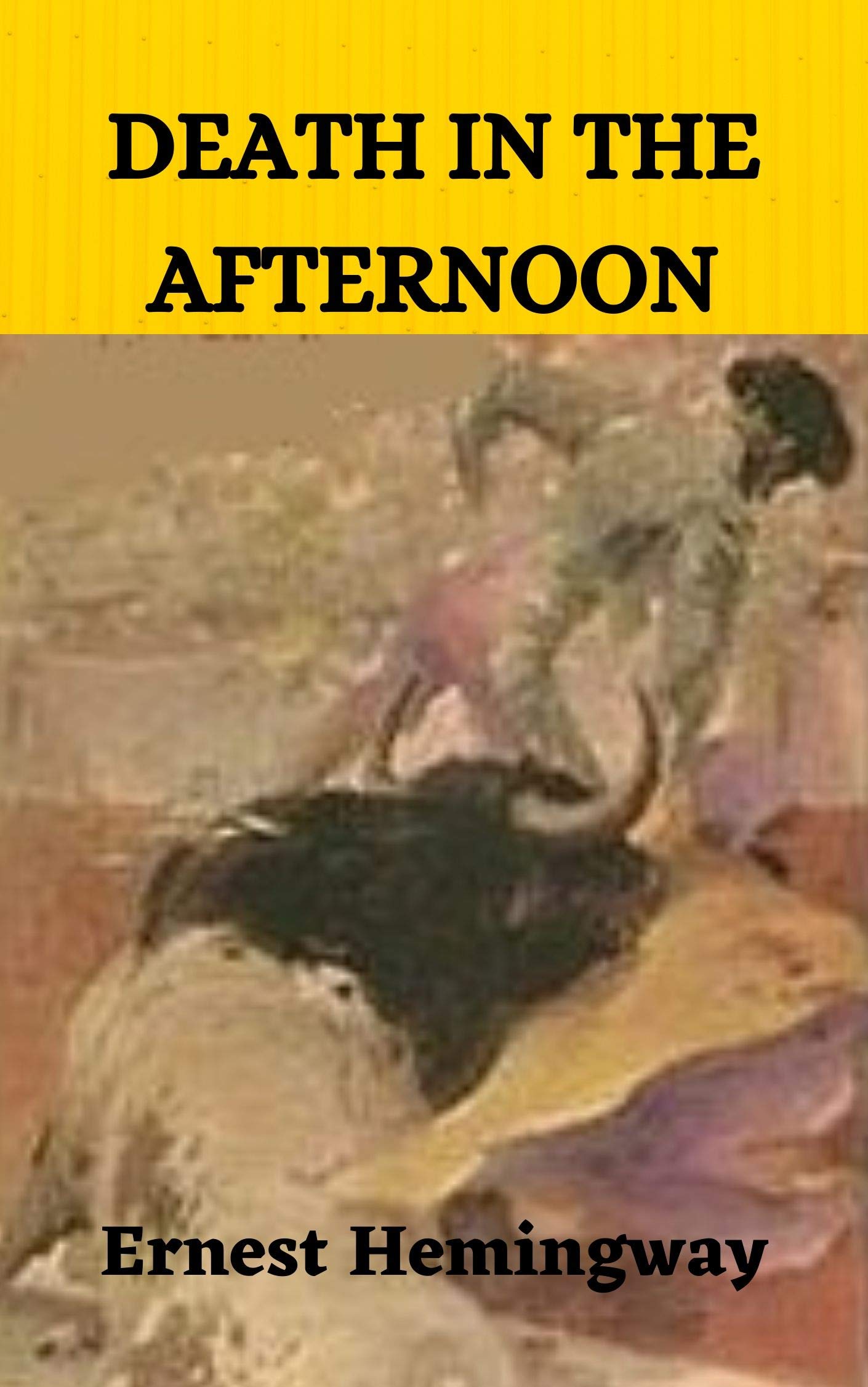 DEATH IN THE AFTERNOON