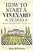 How To Start A Vineyard In ...