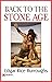 Back to the Stone Age by Edgar Rice Burroughs