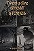 Twenty-five ghost stories: Story of THE BLACK CAT. , THE VENGEANCE OF A TREE. , THE OLD MANSION. , THE DEAD WOMAN’S PHOTOGRAPH. etc..
