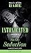 Intoxicated / Sin City Sedu...