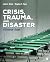 Crisis, Trauma, and Disaster by Linda L. Black