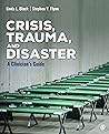 Crisis, Trauma, and Disaster by Linda L. Black