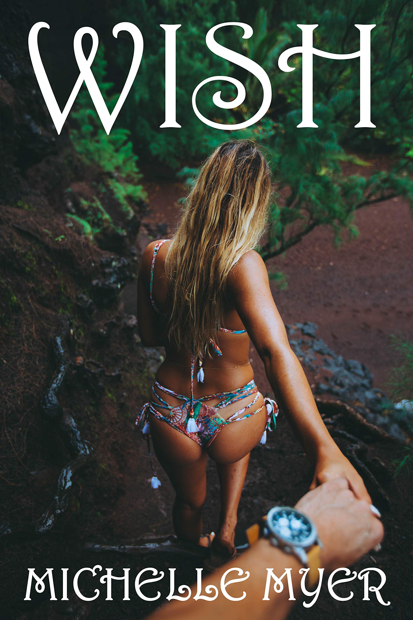 Wish: An Exhibitionist Adventure (Kindle Edition)