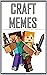 Memes: MINECRAFT MEMES Oh G...