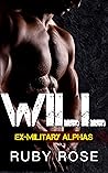 Will: An Ex-Military Alpha and Curvy Woman Romance (Ex-Military Alphas) Will: An Ex-Military Alpha and Curvy Woman Romance (Ex-Military Alphas)