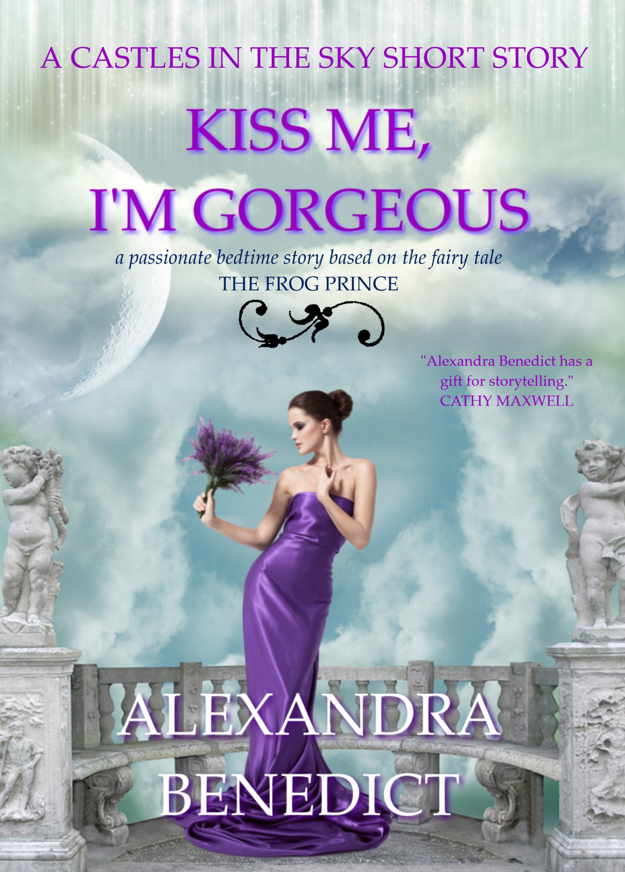 Kiss Me, I'm Gorgeous (Castles in the Sky #5)