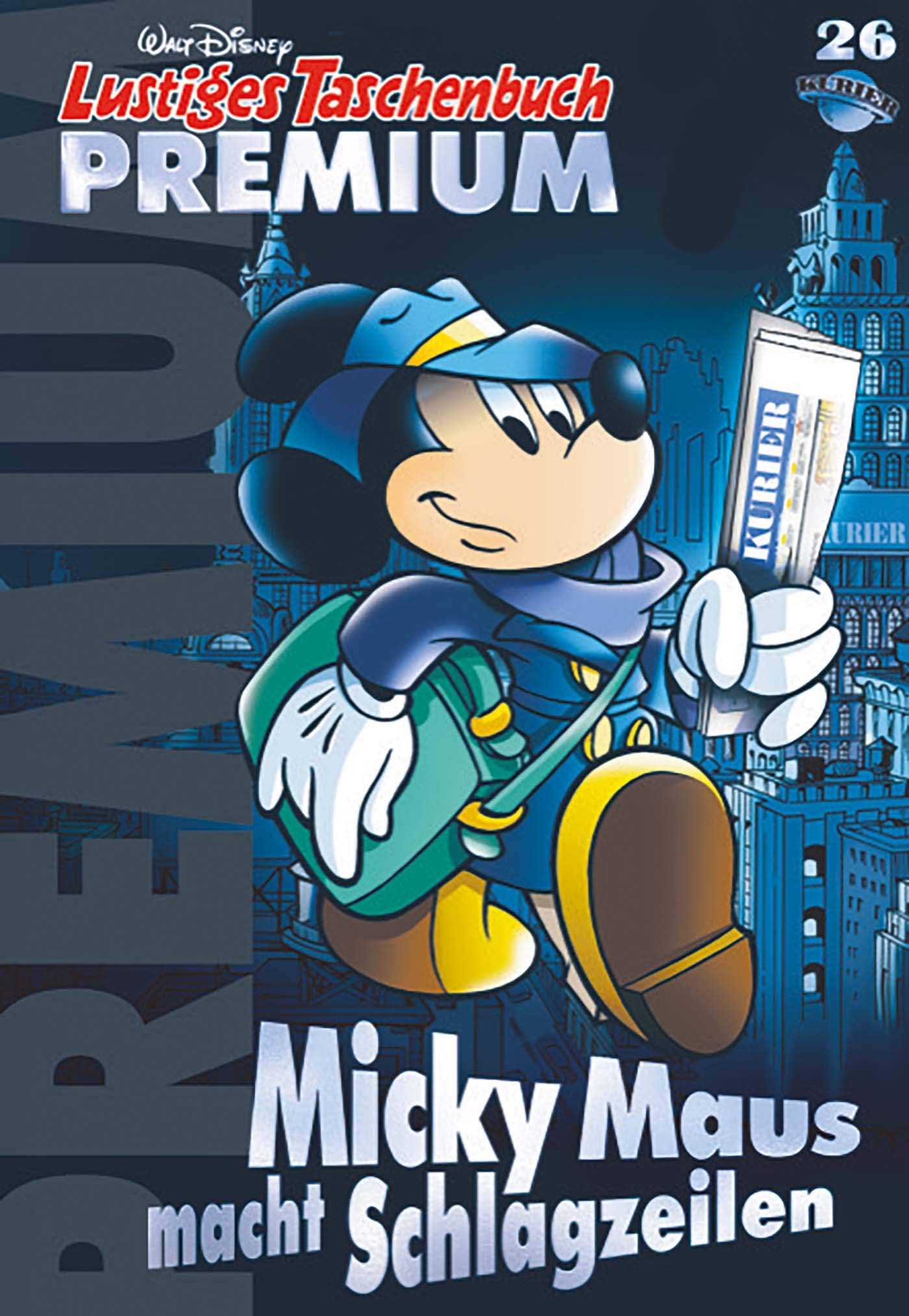 Lustiges Taschenbuch Premium 26: Micky Maus macht Schlagzeilen (German Edition)