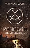 Paragon - The Vindicators (Paragon, #2)