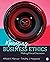 Managing Business Ethics: Making Ethical Decisions