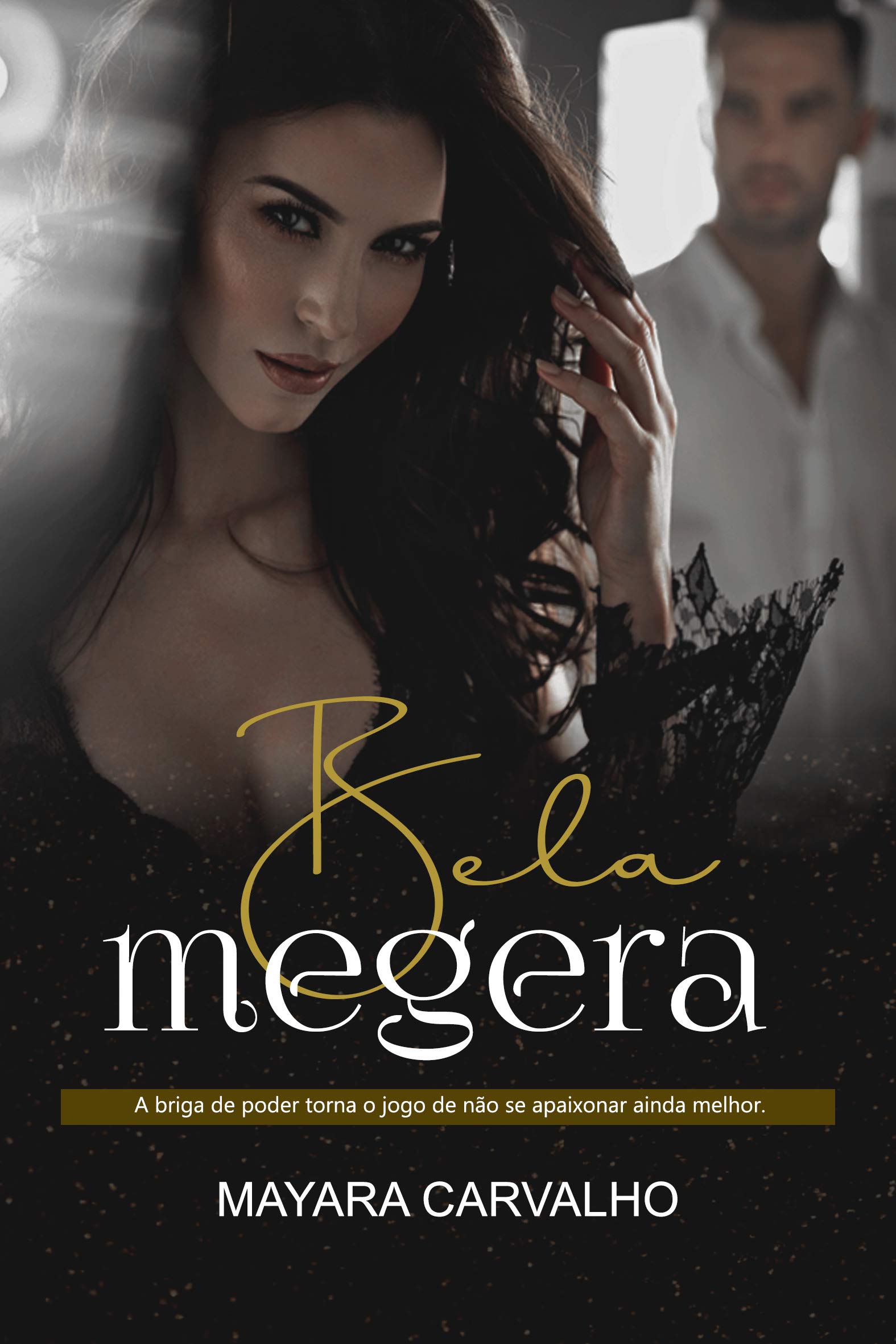 Bela Megera - Livro único: (versão estendida) (Portuguese Edition)