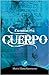 Cuentos del cuerpo (Spanish Edition)