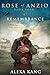 Remembrance (Rose of Anzio, #4)
