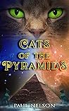Cats of the Pyramids - Book 1