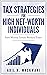 Tax Strategies for High Net-Worth Individuals: Save Money. Invest. Reduce Taxes.