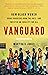 Vanguard: How Black Women Broke Barriers, Won the Vote, and Insisted on Equality for All
