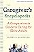 The Caregiver's Encyclopedi...