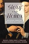 Glory and Honor: ...