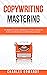 Copywriting Mastery by Charles Edwards