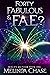 Forty, Fabulous & Fae? (Mid...