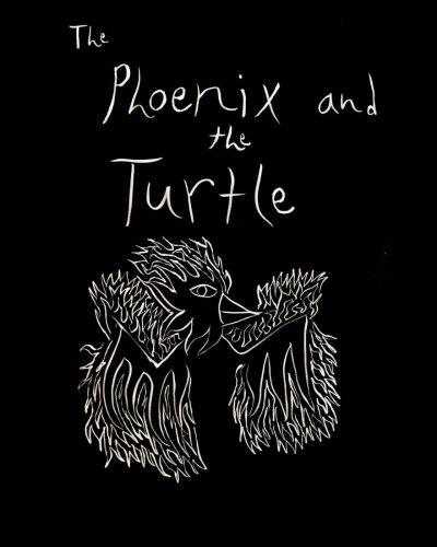The Phoenix and the Turtle
