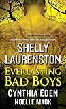 Everlasting Bad Boys by Shelly Laurenston