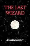 The Last Wizard