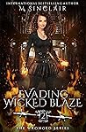 Evading Wicked Blaze