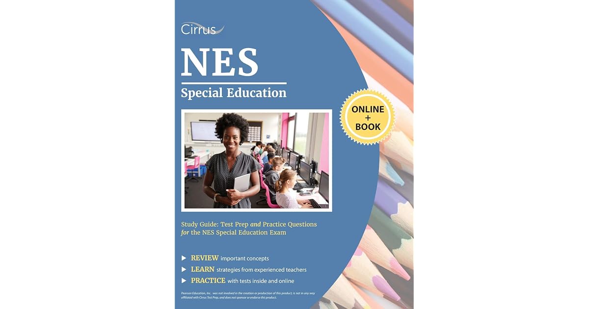 NES Special Education Study Guide: Test Prep and Practice Questions for