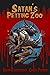 Satan's Petting Zoo (Satan’s Petting Zoo Book 1)