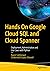 Hands On Google Cloud SQL and Cloud Spanner: Deployment, Administration and Use Cases with Python