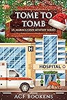 Tome To Tomb (St. Marin's Cozy Mystery #5)