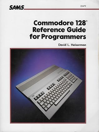 Commodore 128 reference guide for programmers