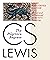 The Pilgrim's Regress, Wade Annotated Edition by C.S. Lewis