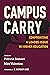Campus Carry: Confronting a...