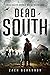 Dead South (Dead South #1)