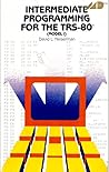 Intermediate programming for the TRS-80 (Model I)