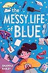 The Messy Life of...