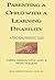 Parenting a Child With a Learning Disability: A Practical, Emphathetic Guide